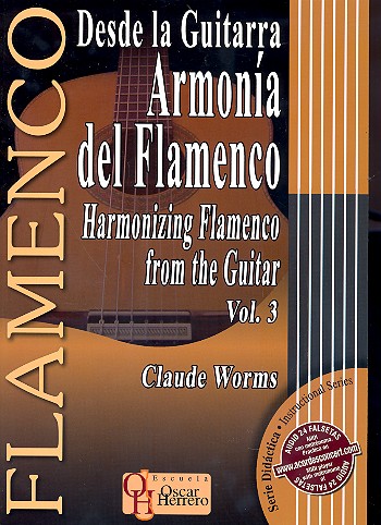 Armonía del Flamenco vol.3:&nbsp;&nbsp;para guitarra flamenca/tabulatura&nbsp;&nbsp;(sp/en/frz)