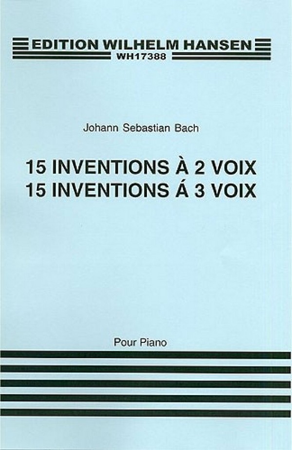 15 Inventions à 2 Voix et 15 Inventions à 3 Voix  pour piano  