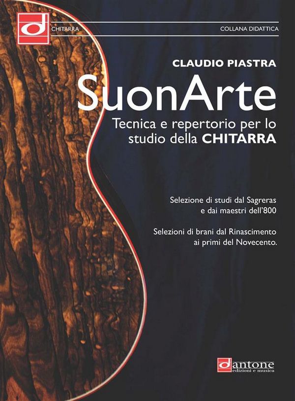 Claudio Piastra - Suonarte  Tecnica E Repertorio Per Lo Studio Della Chitarra  