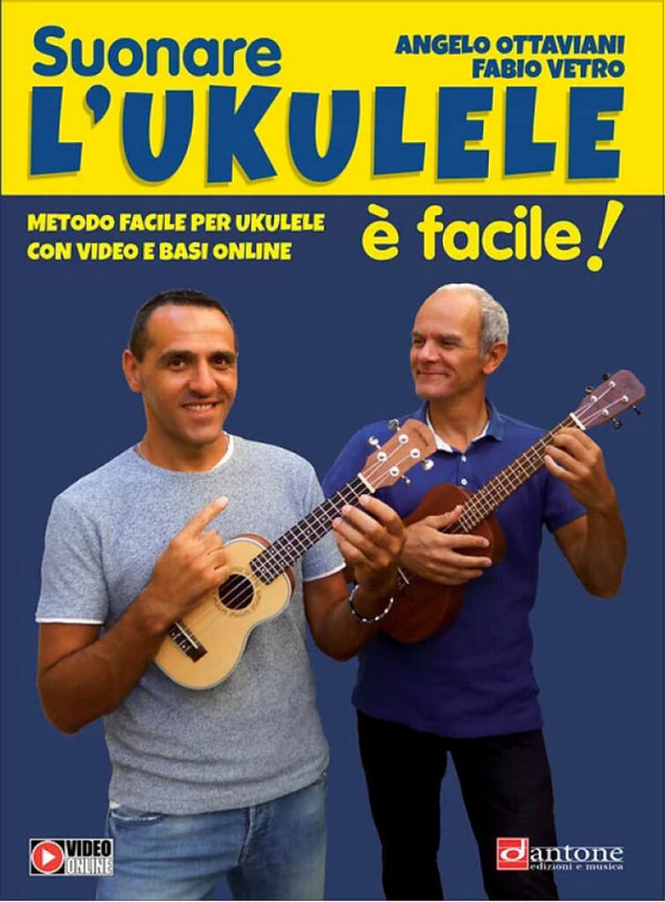 Angelo Ottaviani_Fabio Vetro, Suonare L'Ukulele È Facile!  Ukulele  Buch