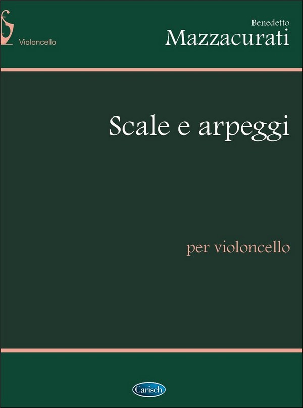 Benedetto Mazzacurati, Scale E Arpeggi&nbsp;&nbsp;Cello&nbsp;&nbsp;Buch