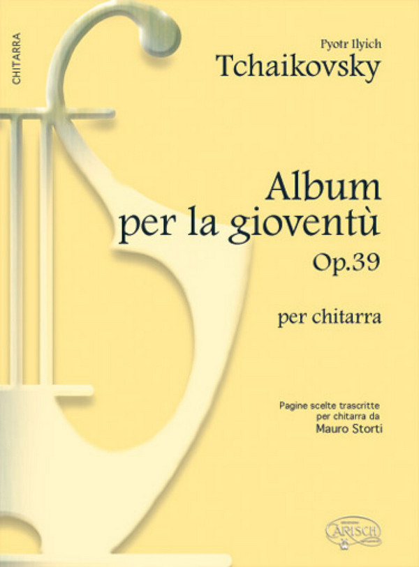 Pyotr Ilyich Tchaikovsky, Album per la Gioventù, Op.39 Per Chitarra&nbsp;&nbsp;Gitarre&nbsp;&nbsp;Buch