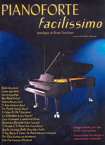 Pianoforte facilissimo:&nbsp;&nbsp;per piano&nbsp;&nbsp;