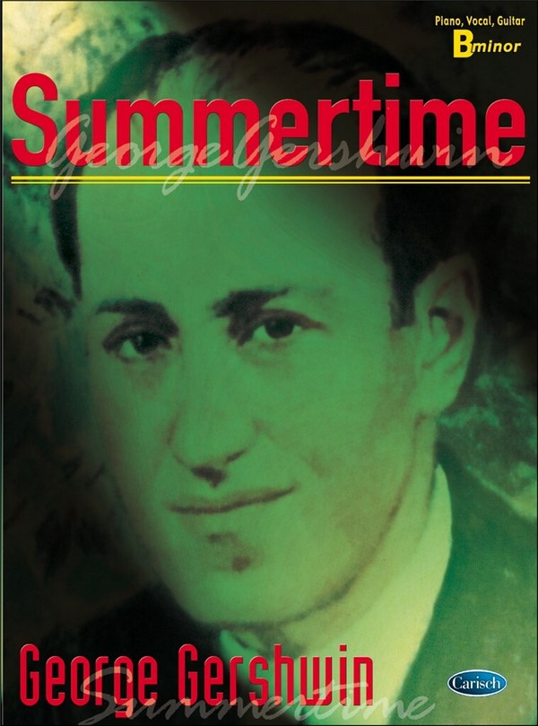 George Gershwin, Summertime&nbsp;&nbsp;Piano, Vocal and Guitar&nbsp;&nbsp;Buch
