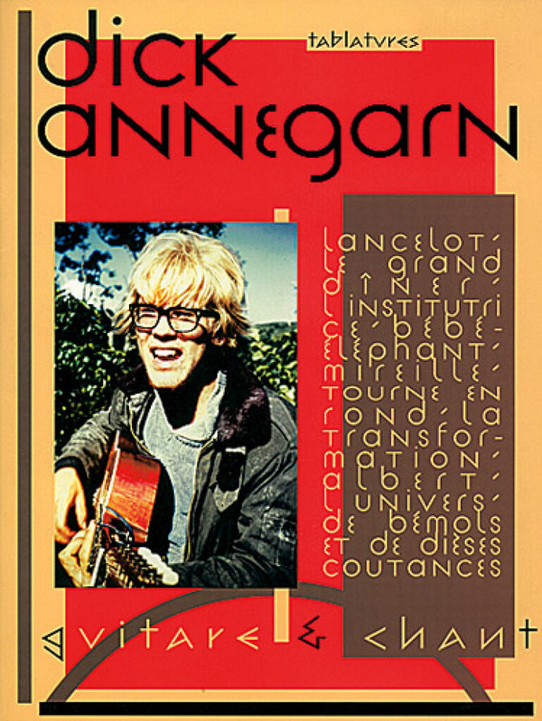 Dick Annegarn, Annegarn: Guitare & Chant&nbsp;&nbsp;Guitar [TAB]&nbsp;&nbsp;Buch