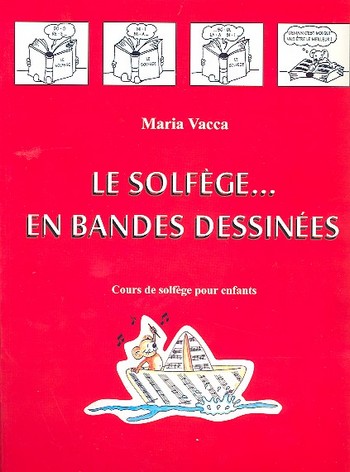Le solfège en bandes dessinées (frz)&nbsp;&nbsp;Cours de solfège pour enfants&nbsp;&nbsp;