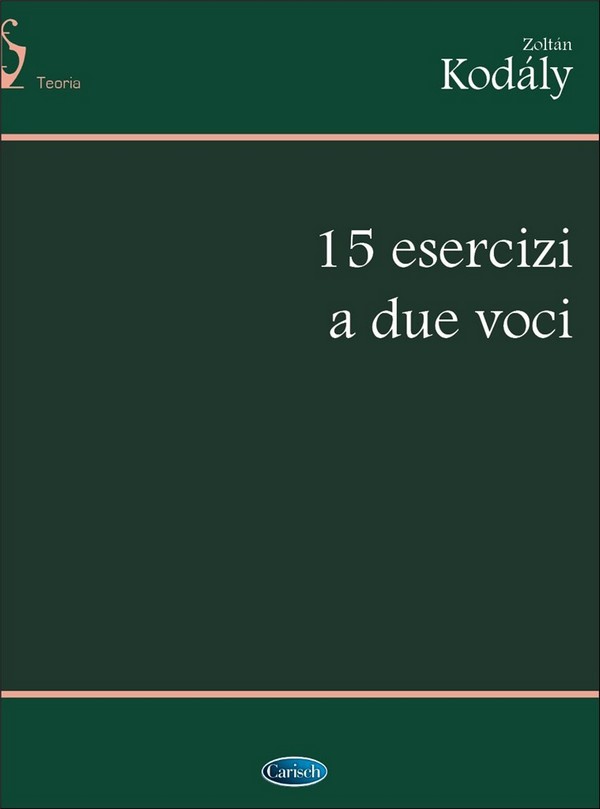 Zoltán Kodály, 15 Esercizi a due voci&nbsp;&nbsp;Alle Instrumente&nbsp;&nbsp;Buch