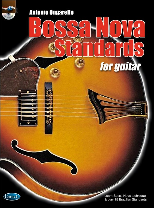 Bossa nova Standards (+CD):  for guitar  learn bossa nova technique
