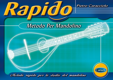 Pietro Caracciolo, Rapido - Metodo per Mandolino&nbsp;&nbsp;Mandolin&nbsp;&nbsp;Buch