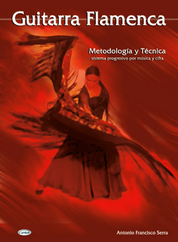 Guitarra Flamenca&nbsp;&nbsp;Metodologia y tec nica&nbsp;&nbsp;Sistema progresivo por musica y cifra