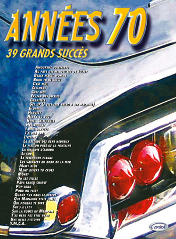 Années 70, 39 grands succès  songbook piano/vocal/guitar  