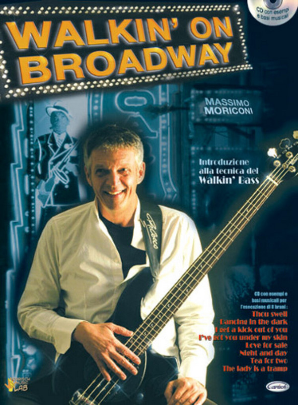 Moriconi Massimo, Walkin' On Broadway&nbsp;&nbsp;Bass Guitar&nbsp;&nbsp;Buch + CD