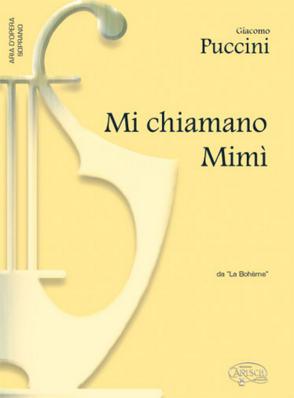 Giacomo Puccini, Mi chiamano Mimì, da La Bohème&nbsp;&nbsp;Soprano and Piano&nbsp;&nbsp;Klavierauszug