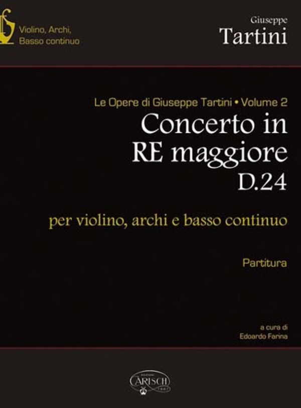 Giuseppe Tartini, Tartini Volume 02: Concerto in D Major D24&nbsp;&nbsp;Violin, String Ensemble and B.C.&nbsp;&nbsp;Partitur