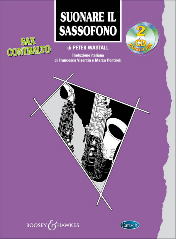 Peter Wastall, Suonare Il Sassofono Sax Contralto&nbsp;&nbsp;Saxophone&nbsp;&nbsp;Buch + 2 CDs