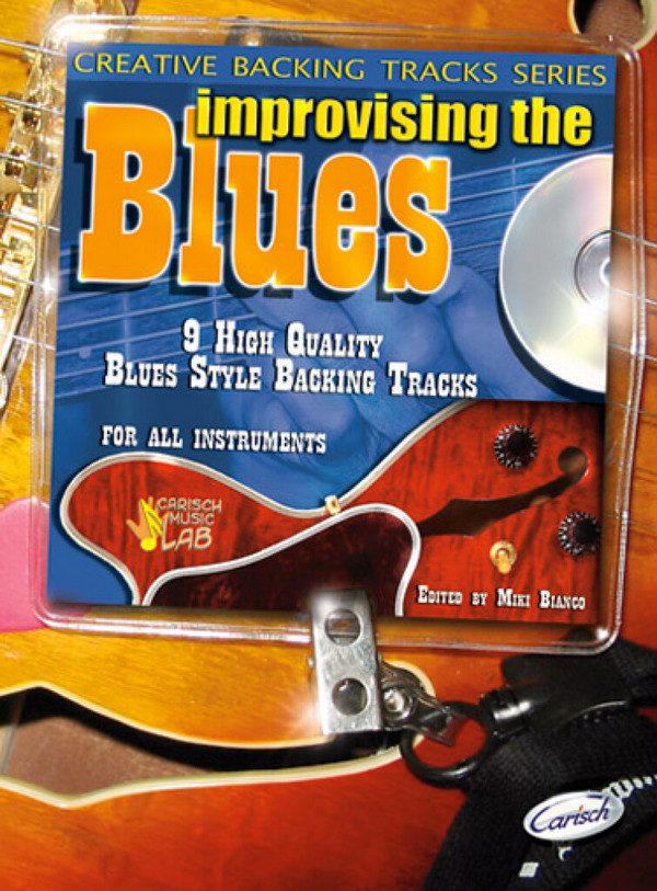 Improvising the Blues (+CD):&nbsp;&nbsp;for all instruments&nbsp;&nbsp;Creative backing tracks series