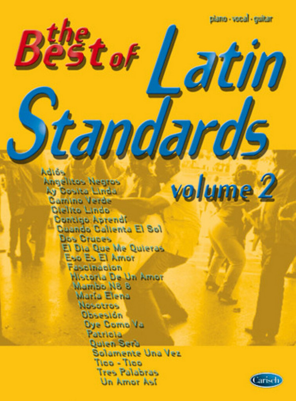 The Best of Latin Standards&nbsp;&nbsp;vol.2: songbook for piano/vocal/&nbsp;&nbsp;guitar