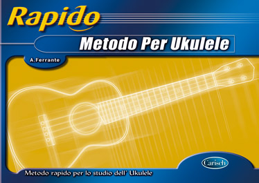 Andrea Ferrante, Rapido - Metodo Per Ukulele  Ukulele  Buch