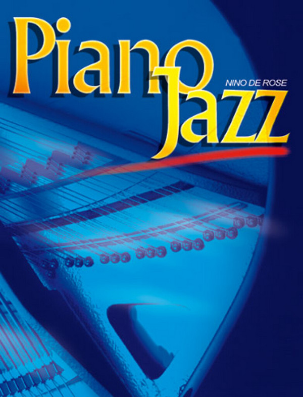 N. de  Rose, Piano Jazz&nbsp;&nbsp;Klavier&nbsp;&nbsp;Buch