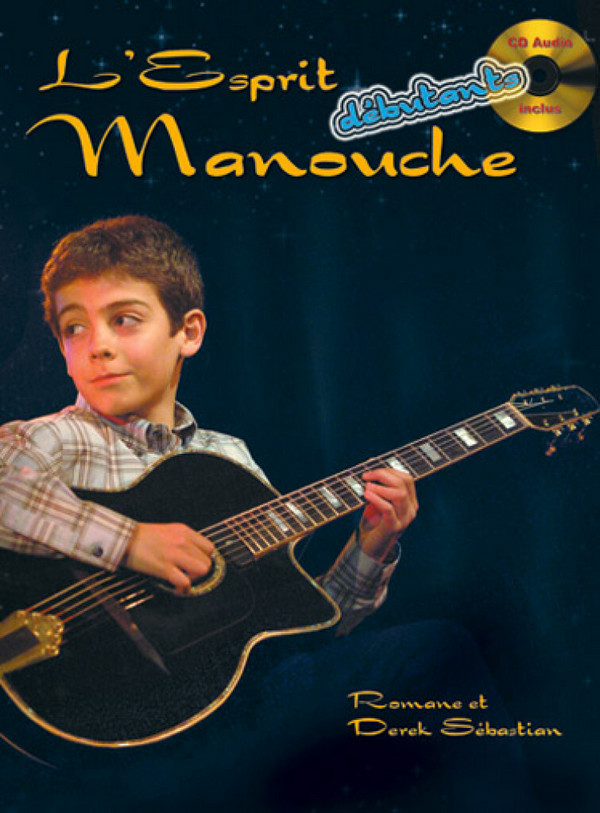 L'Esprit Manouche Débutant (+CD)&nbsp;&nbsp;pour guitare&nbsp;&nbsp; 