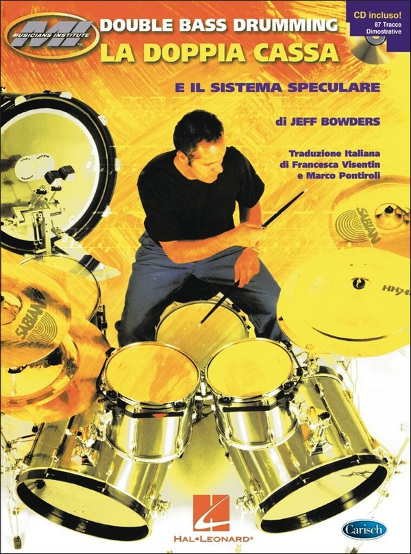 Jeff Bowders, La Doppia Cassa e il Sistema Speculare&nbsp;&nbsp;Schlagzeug&nbsp;&nbsp;Buch + CD