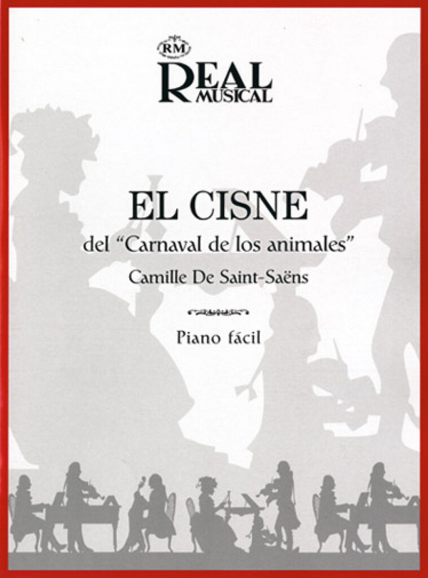 El Cisne, del Carnaval de los animales&nbsp;&nbsp;Klavier&nbsp;&nbsp;Blatt