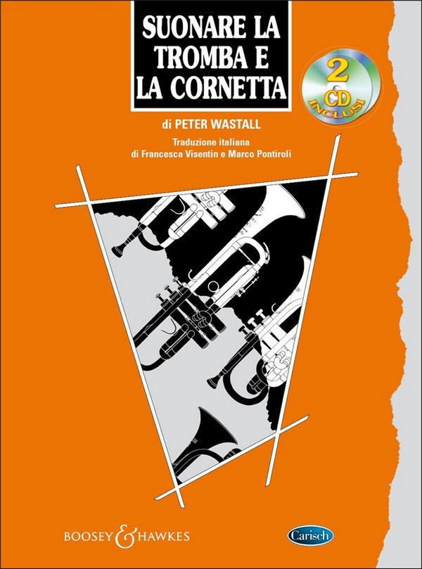 Peter Wastall, Suonare La Tromba E La Cornetta&nbsp;&nbsp;Trumpet&nbsp;&nbsp;Buch + 2 CDs