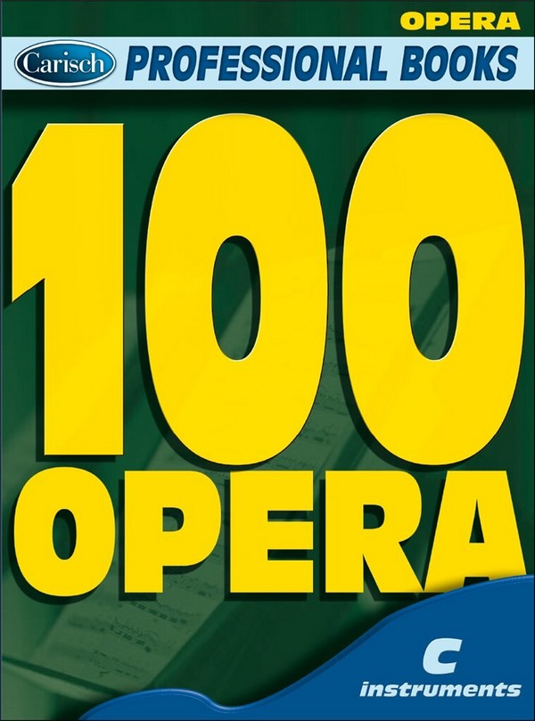 100 opera for c instruments  text, melody line and chord symbols  