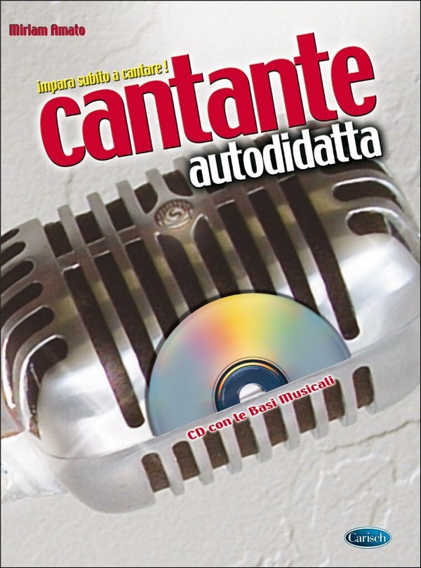 Miriam Amato, Cantante Autodidatta&nbsp;&nbsp;Vocal&nbsp;&nbsp;Buch + CD