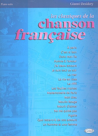 Les classiques de la chanson francaise:&nbsp;&nbsp;pour piano&nbsp;&nbsp;