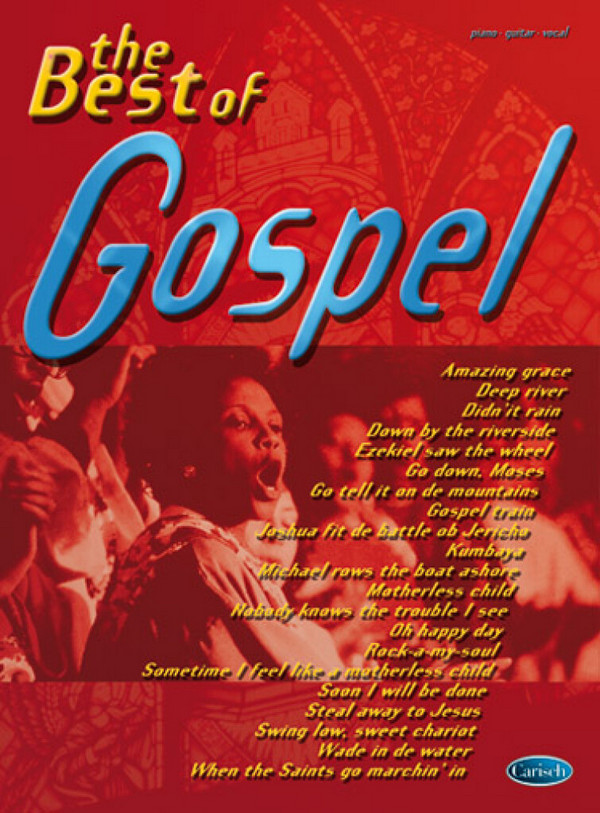 The Best of Gospel:&nbsp;&nbsp;songbook piano/vocal/guitar&nbsp;&nbsp;
