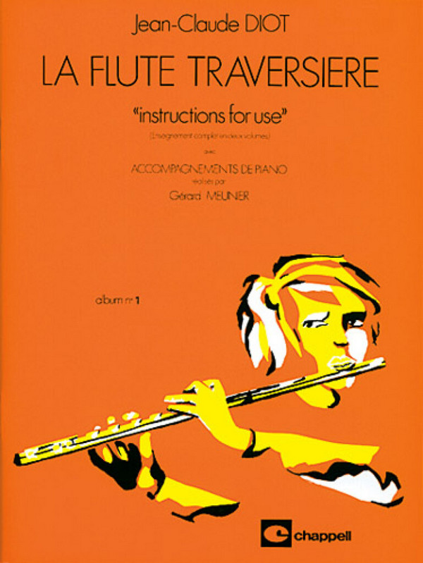 Jean-Claude Diot, La Flûte Traversière - Album N°1&nbsp;&nbsp;Flute&nbsp;&nbsp;Buch