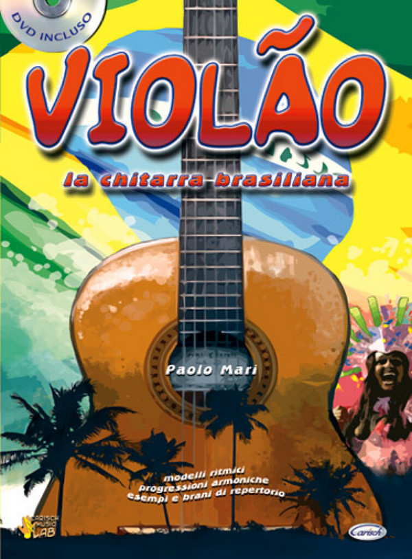 Paolo Mari, Violão, la Chitarra Brasiliana&nbsp;&nbsp;Gitarre&nbsp;&nbsp;Buch + DVD