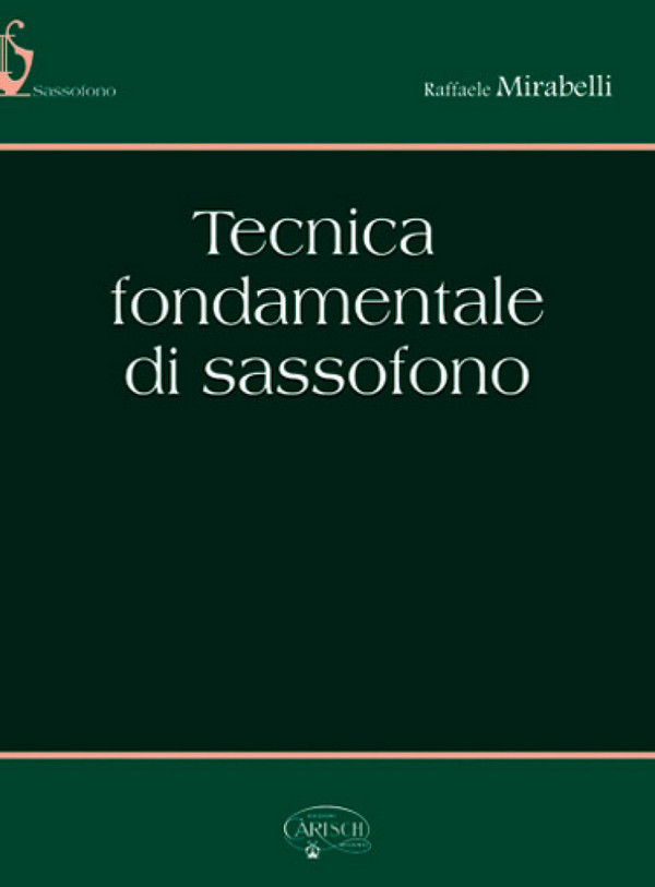 R. Mirabelli, Tecnica Fondamentale Di Sassofono&nbsp;&nbsp;Saxophone&nbsp;&nbsp;Buch