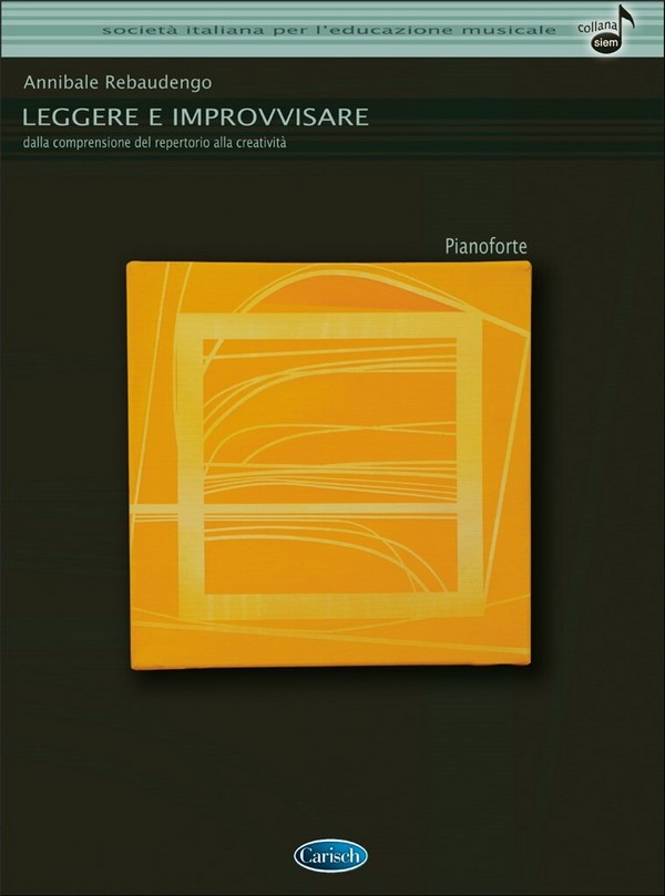 Leggere e improvvisare&nbsp;&nbsp;per pianoforte&nbsp;&nbsp;