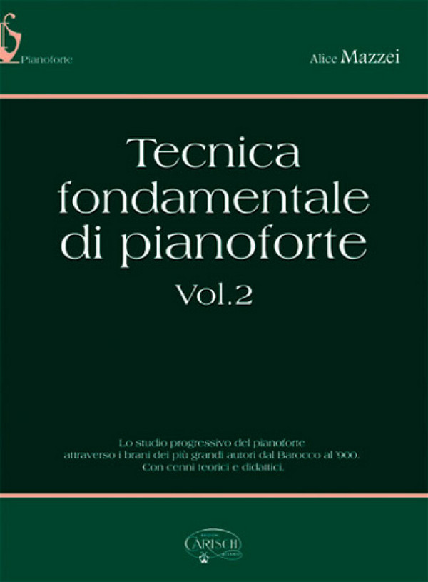 Alice Mazzei, Tecnica Fondamentale di Pianoforte, Volume 2  Klavier  Buch