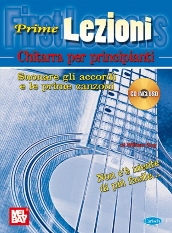 William Bay, Prime Lezioni - Chitarra&nbsp;&nbsp;Gitarre&nbsp;&nbsp;Buch + CD