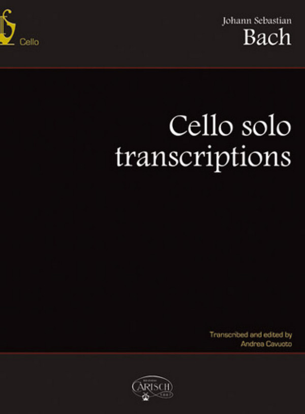 Cello solo Transcriptions&nbsp;&nbsp;für Violoncello solo&nbsp;&nbsp;