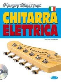 Fabio Carraffa, Fast Guide Chitarra Elettrica Ita&nbsp;&nbsp;Gitarre&nbsp;&nbsp;Buch + CD