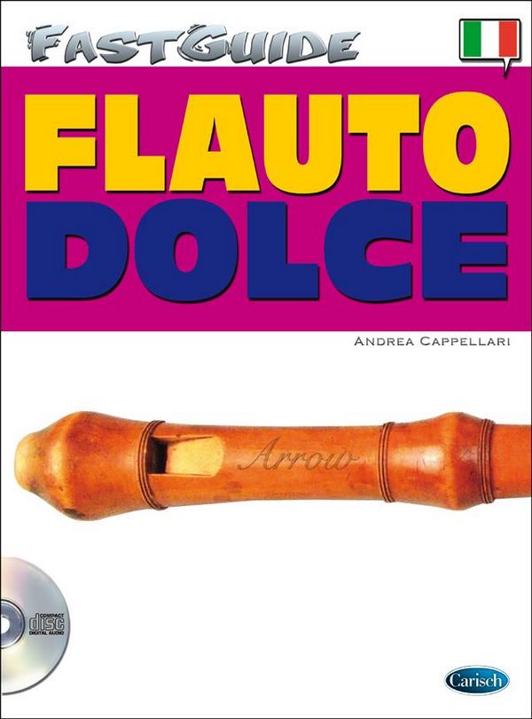 Andrea Cappellari, Fast Guide: Flauto Dolce (Italiano)  Recorder  Buch + CD