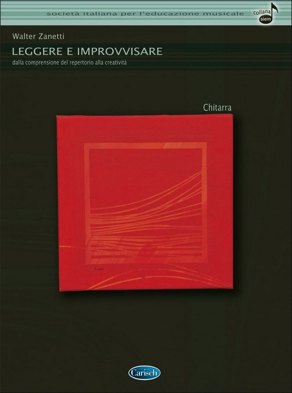 Walter Zanetti, Leggere e Improvvisare: Chitarra&nbsp;&nbsp;Gitarre&nbsp;&nbsp;Buch