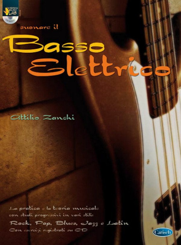 Attilio Zanchi, Suonare il Basso Elettrico  Bass Guitar  Buch + CD