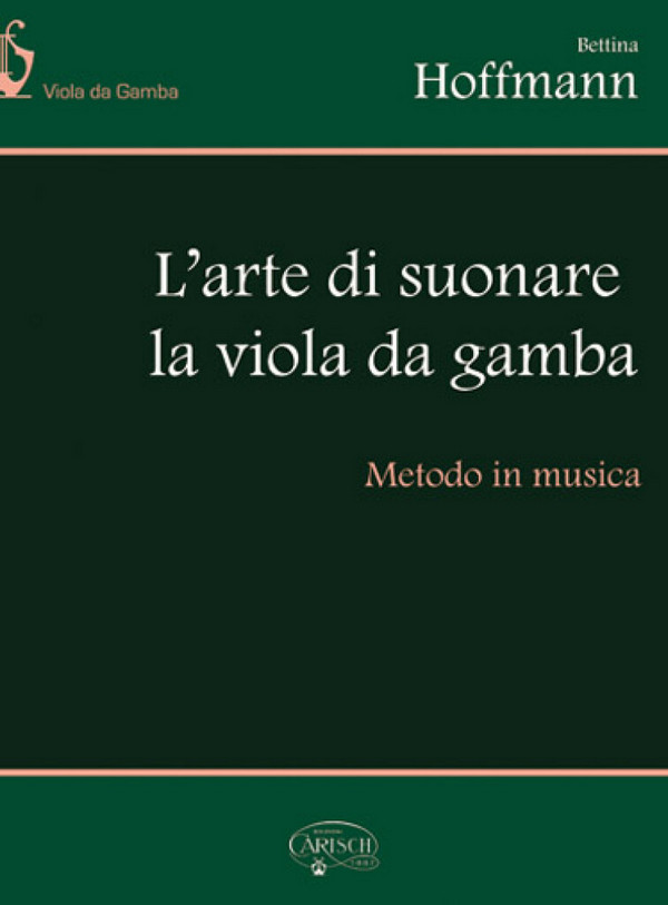 L'arte di suonare la viola da gamba  per viola da gamba   