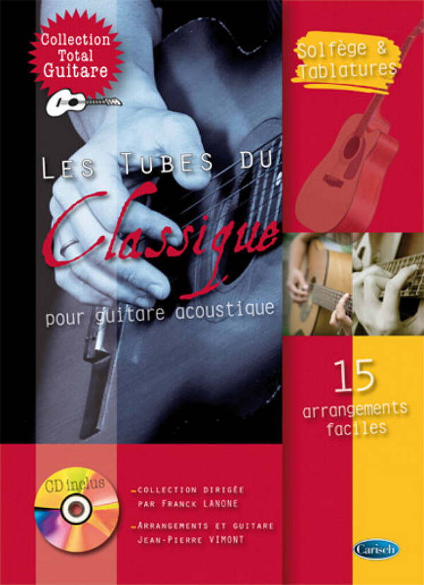 Franck Lanone, Tubes du Classique pour Guitare Acoustique (Les)&nbsp;&nbsp;Guitar [TAB]&nbsp;&nbsp;Buch + CD
