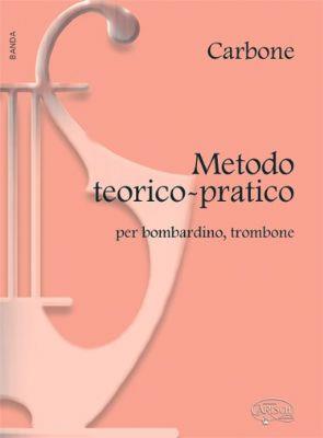 Carbone Metodo Teorico Pratico&nbsp;&nbsp;Posaune&nbsp;&nbsp;Buch