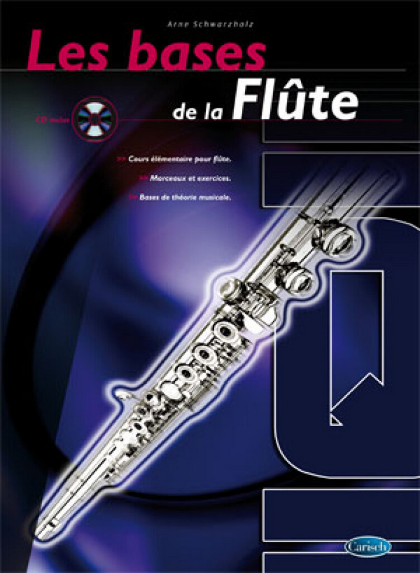 Arne Schwarzholz, Bases de la Flûte (Les)  Flute  Buch + CD