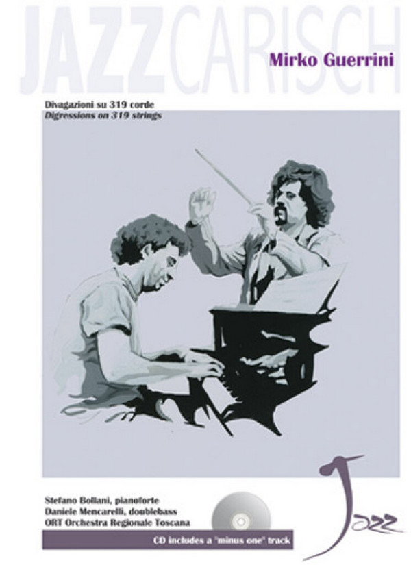 Mirko Guerrini: Divagazioni su 319 Corde&nbsp;&nbsp;Piano and Orchestra&nbsp;&nbsp;Partitur + CD