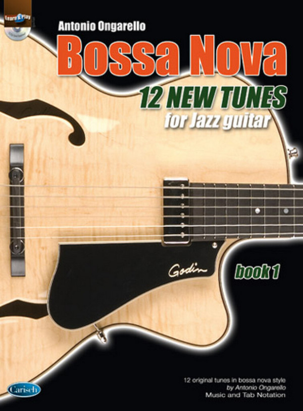 Antonio Ongarello, Bossa Nova Originals, Volume 1  Gitarre  Buch + CD