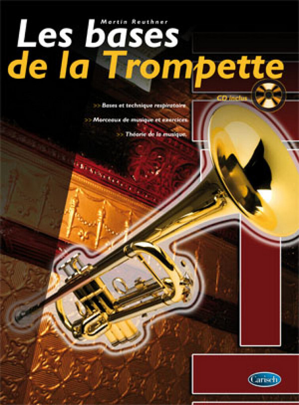 Martin Reuthner, Bases de la Trompette (Les)&nbsp;&nbsp;Trumpet&nbsp;&nbsp;Buch + CD