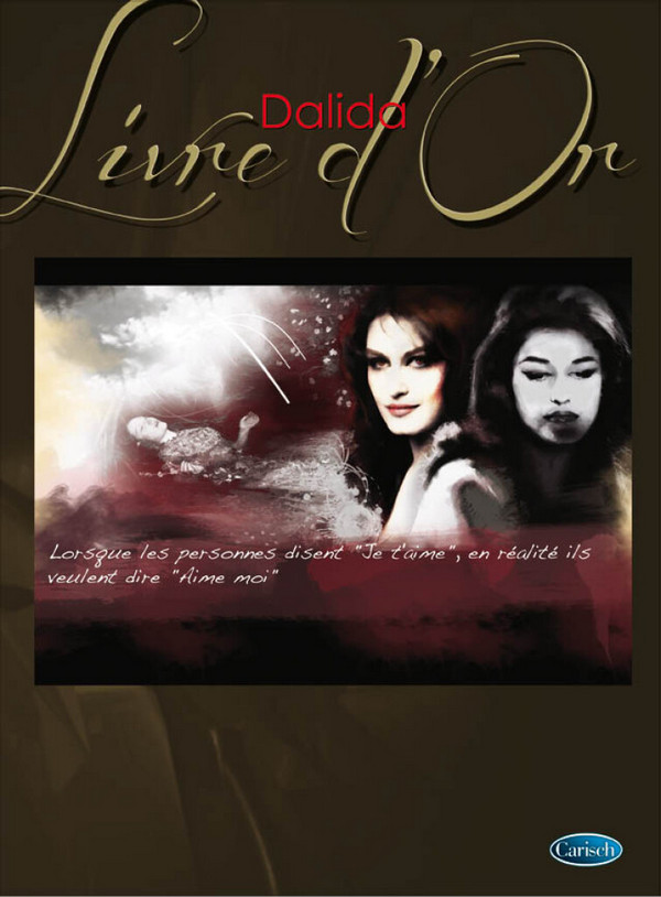 Dalida: Livre d'or&nbsp;&nbsp;songbook piano/vocal/guitar&nbsp;&nbsp;